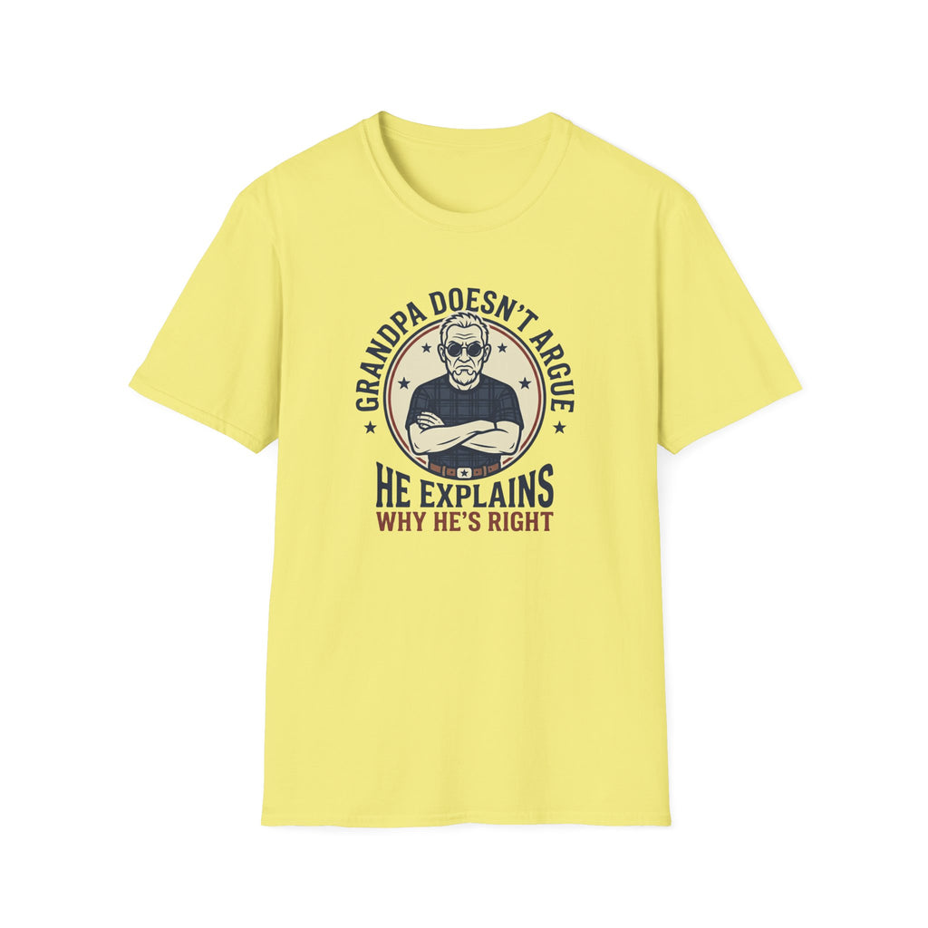 Grandpa Doesn't Argue T-Shirt