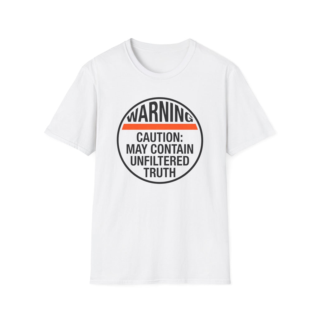 Warning Unfiltered Truths