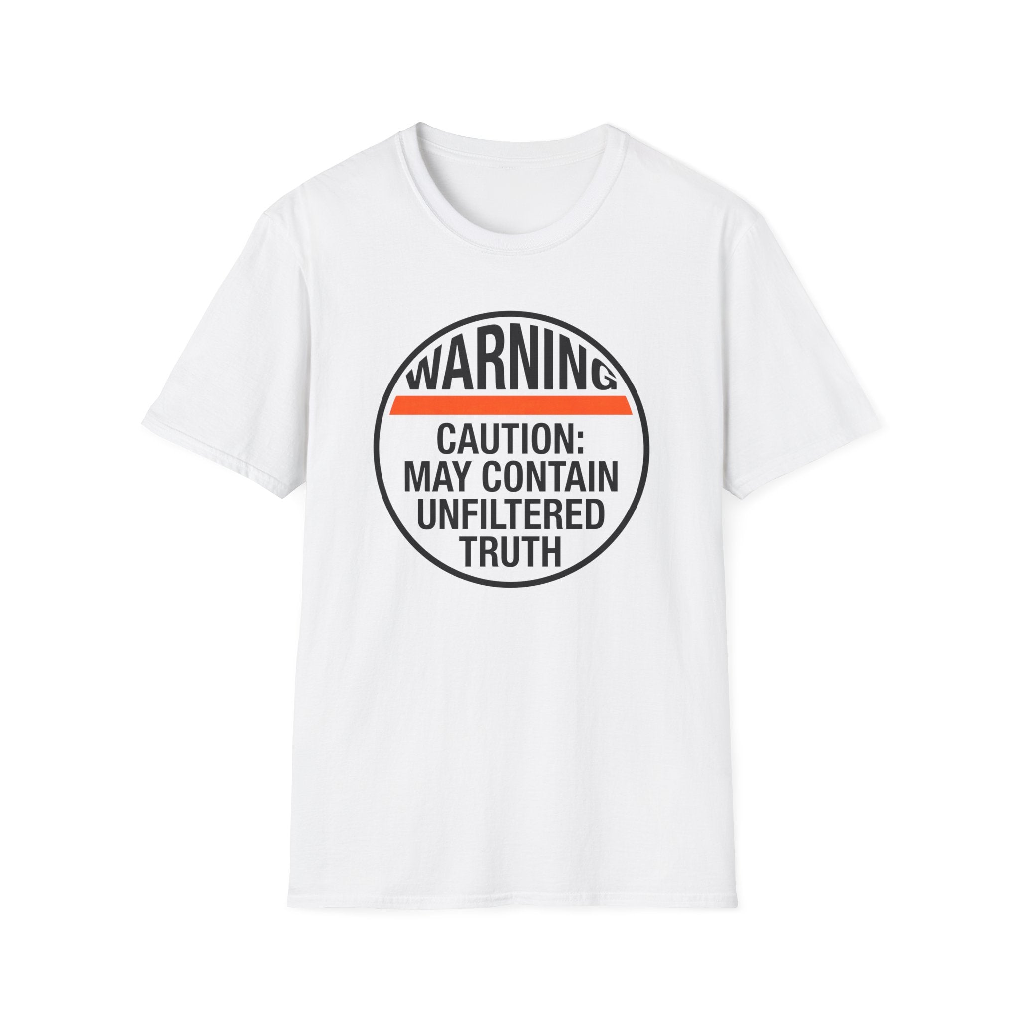 Warning Unfiltered Truths