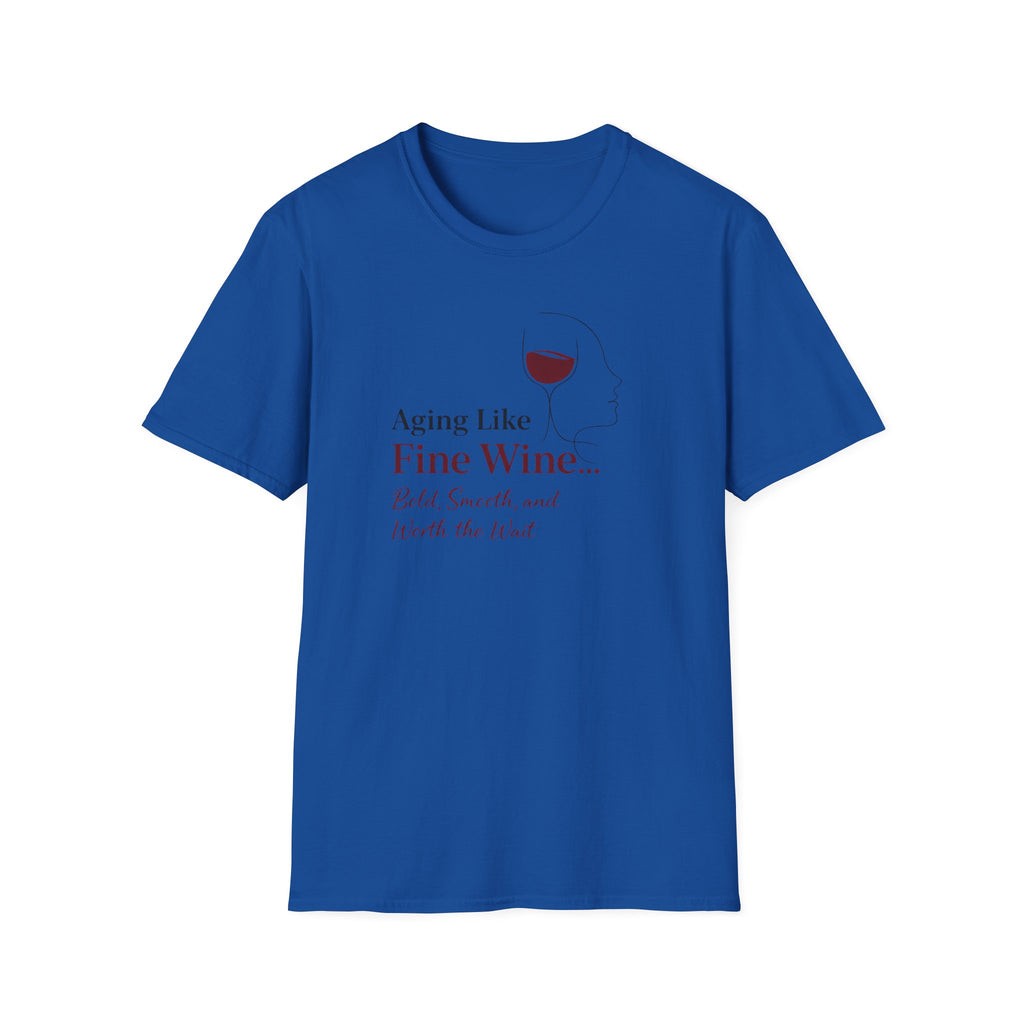 Aging Like Fine Wine T-Shirt