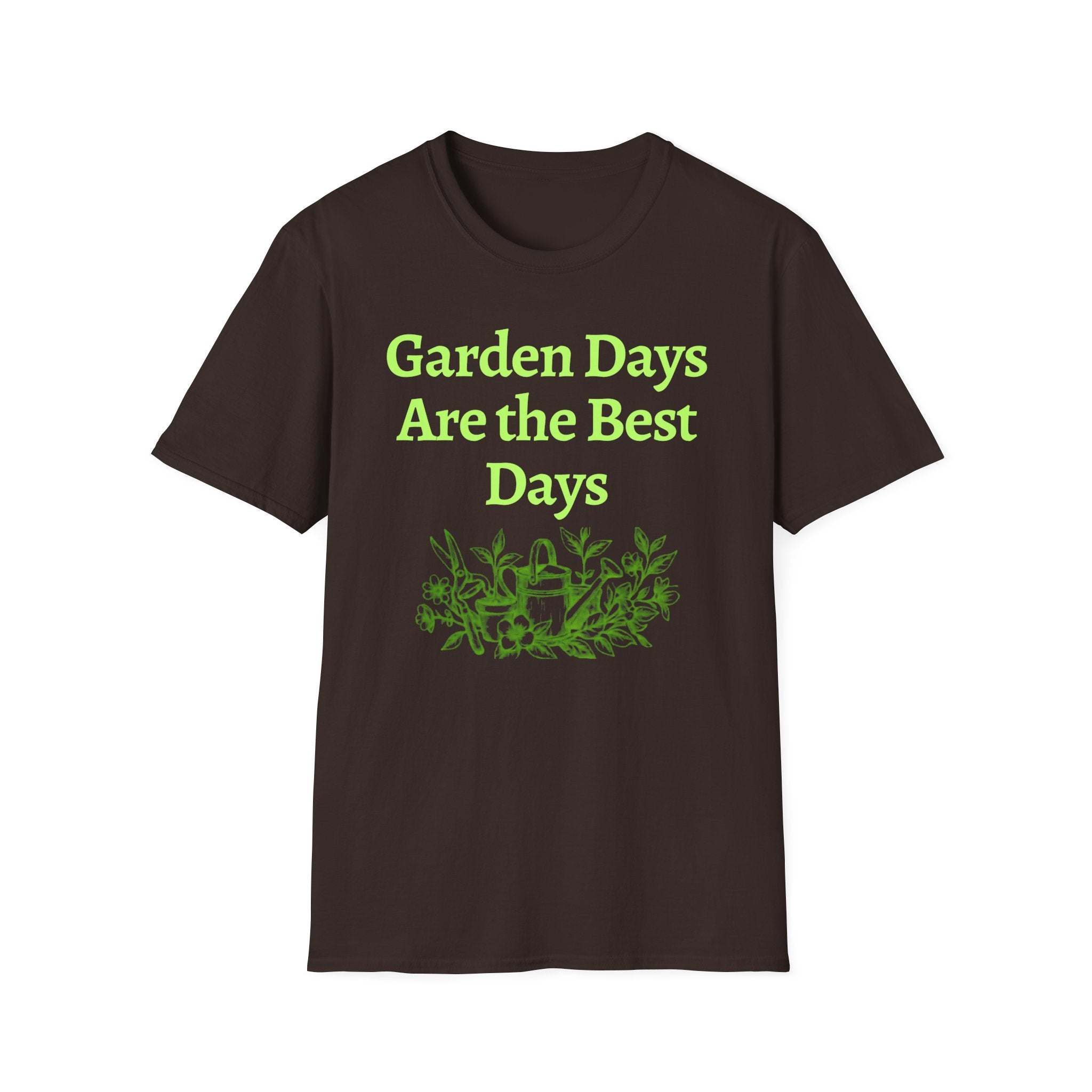 Garden Day Are The Best Days