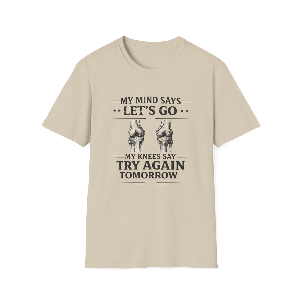 My Mind Says Let's Go T-Shirt