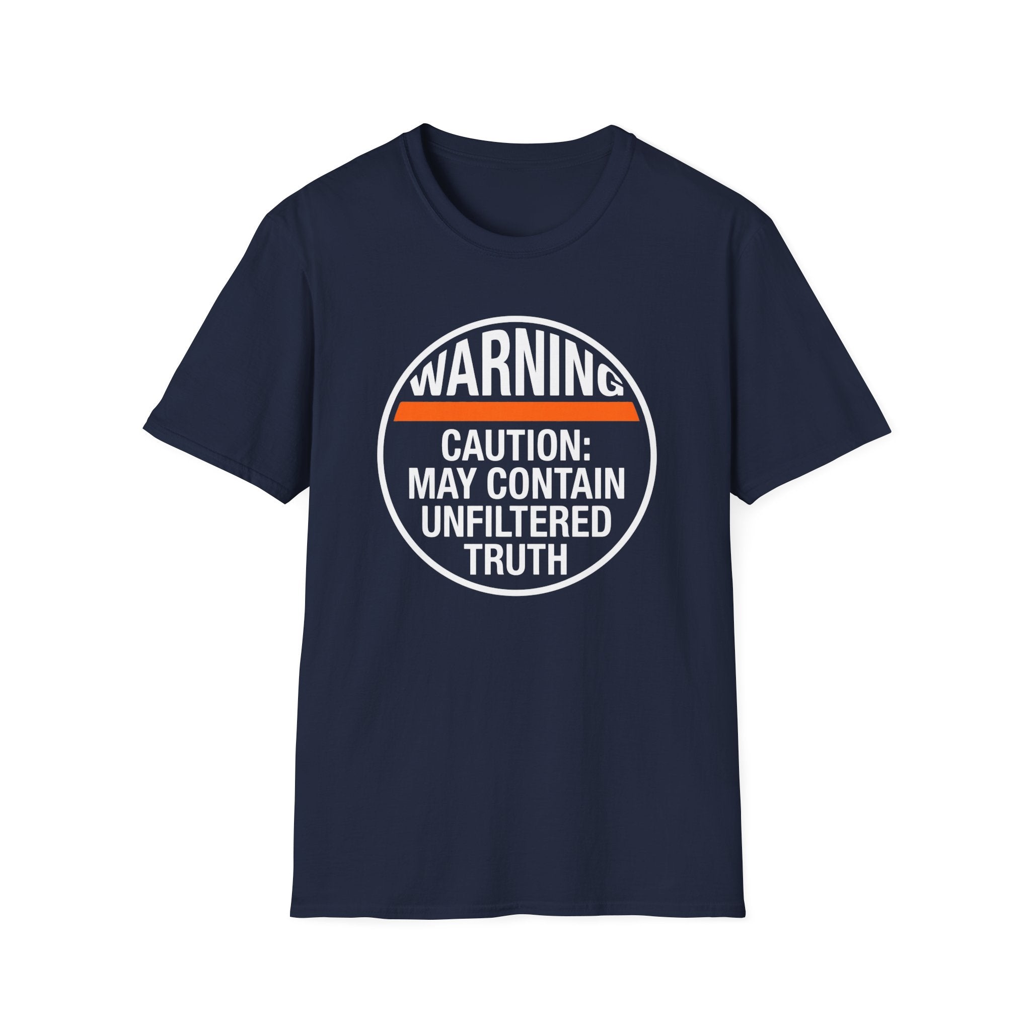 Warning Unfiltered Truths