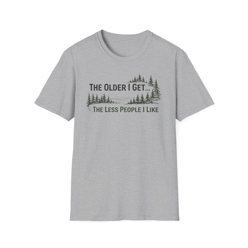 The Older I Get...The Less I Like People T-Shirt