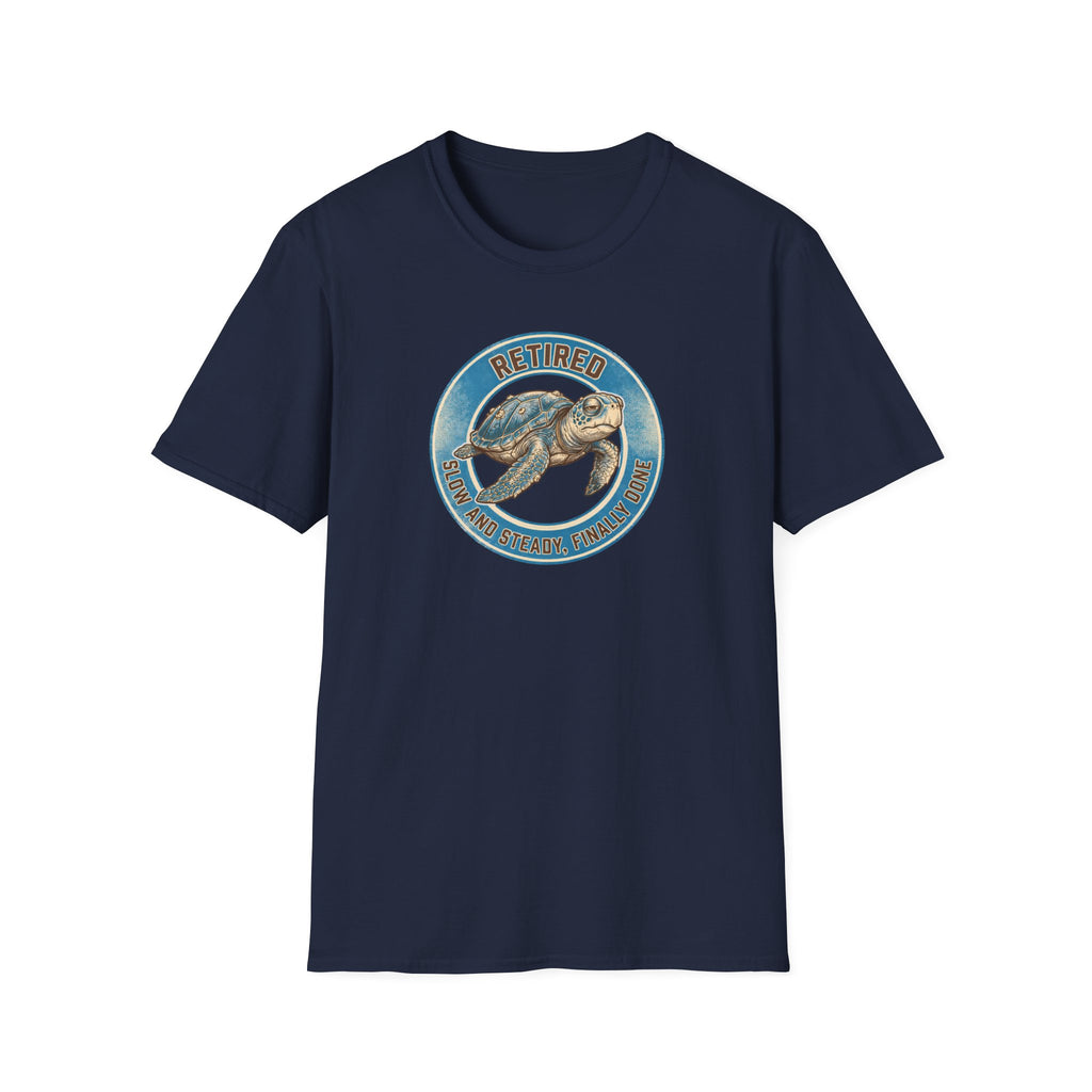 Retired Slow and Steady and Finally Done T-Shirt