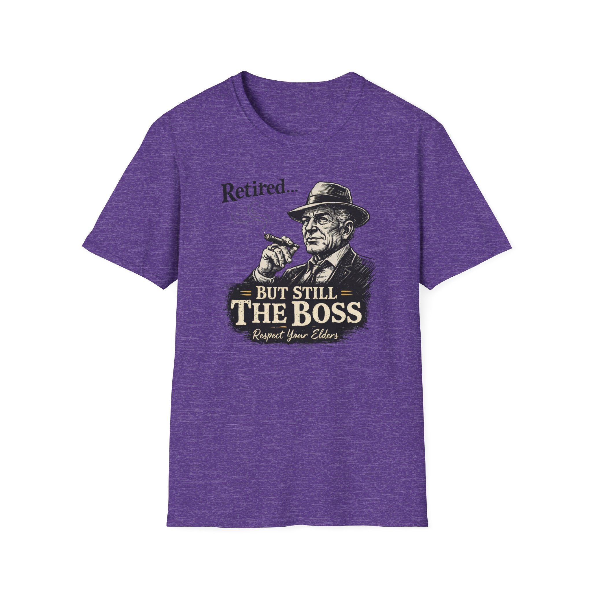 Retired But Still The Boss T-Shirt