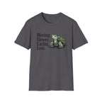 Moving Slower...Caring Less T-Shirt