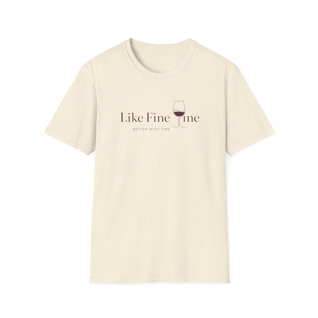 Like Fine WIne T-Shirt