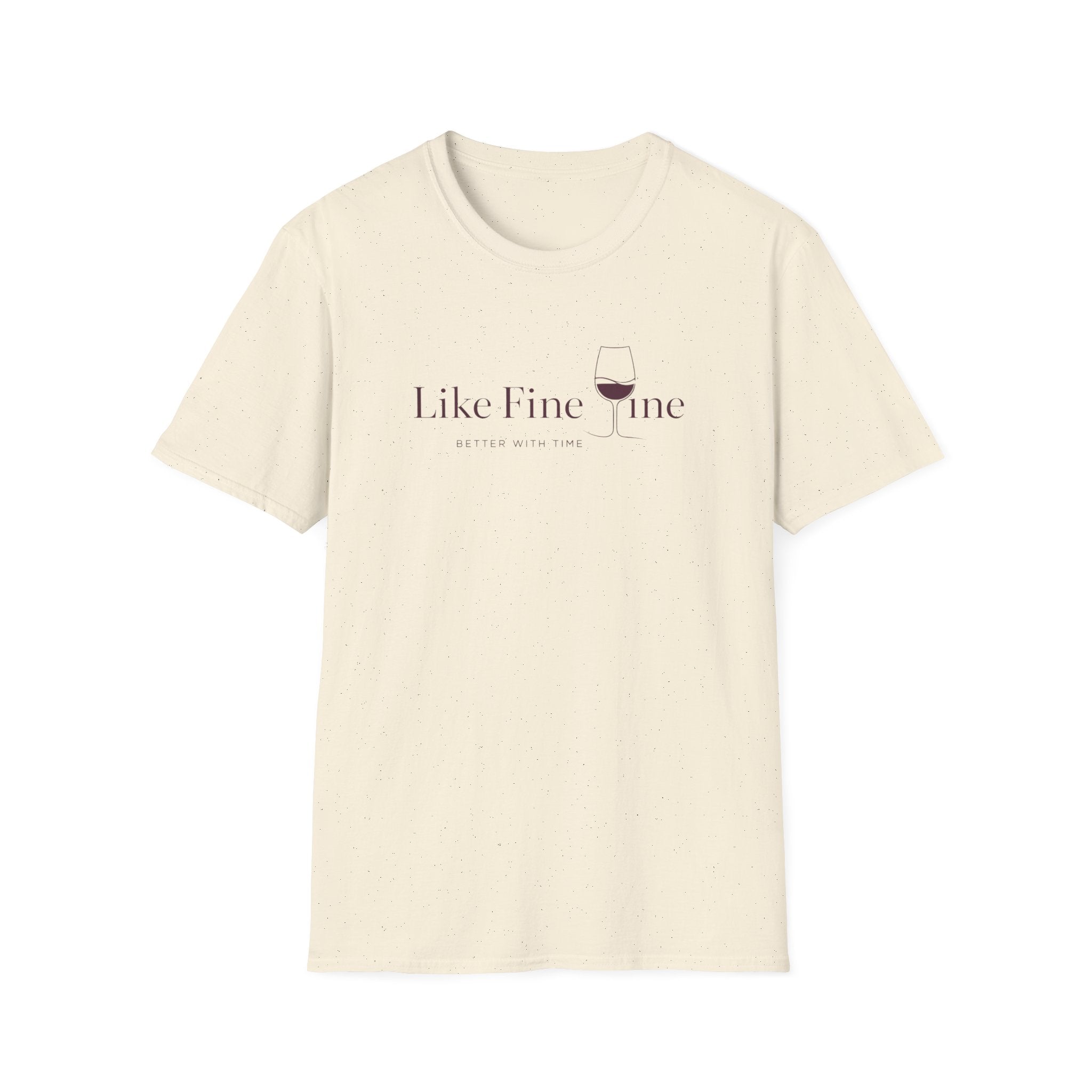 Like Fine WIne T-Shirt
