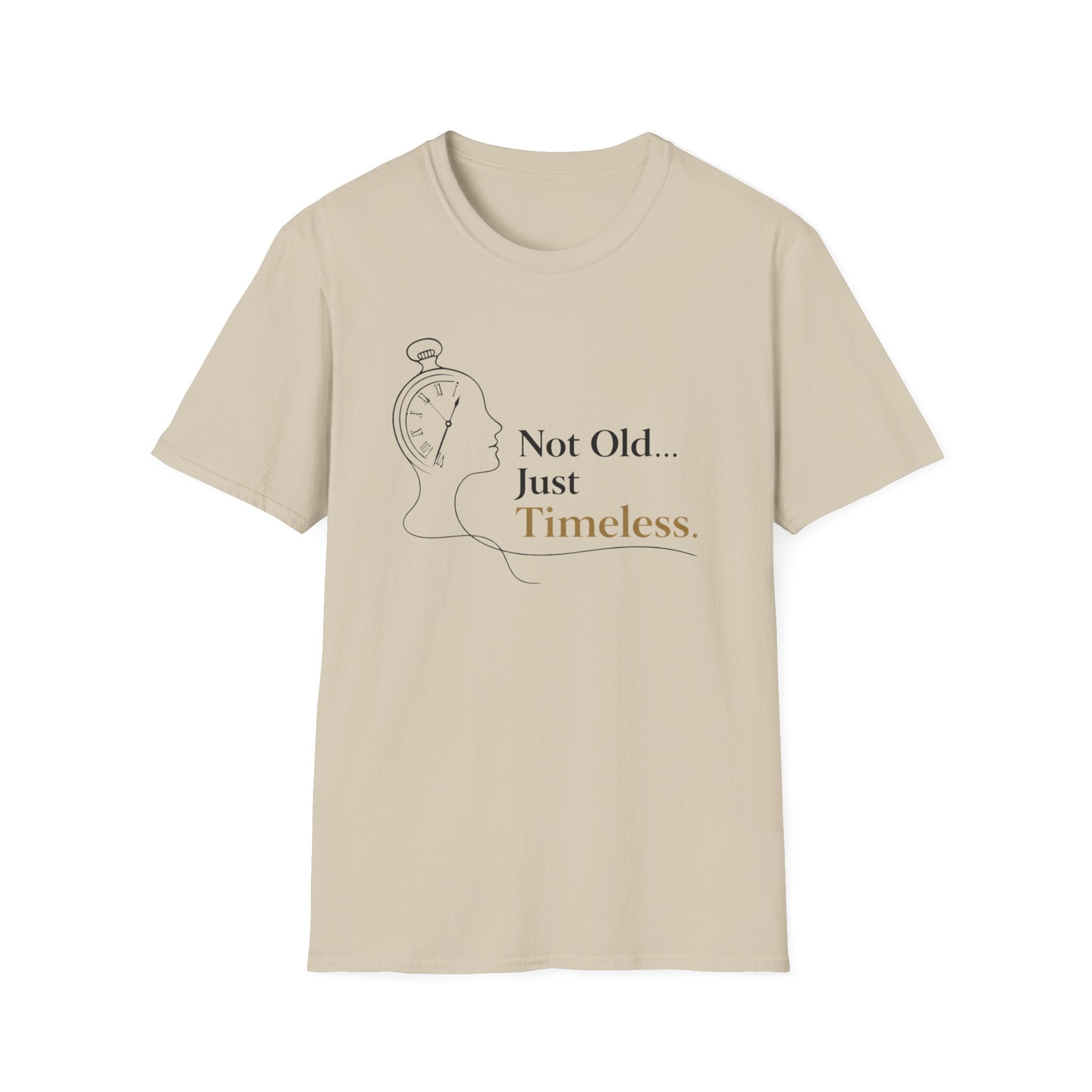 Not Old Just Timeless T-Shirt