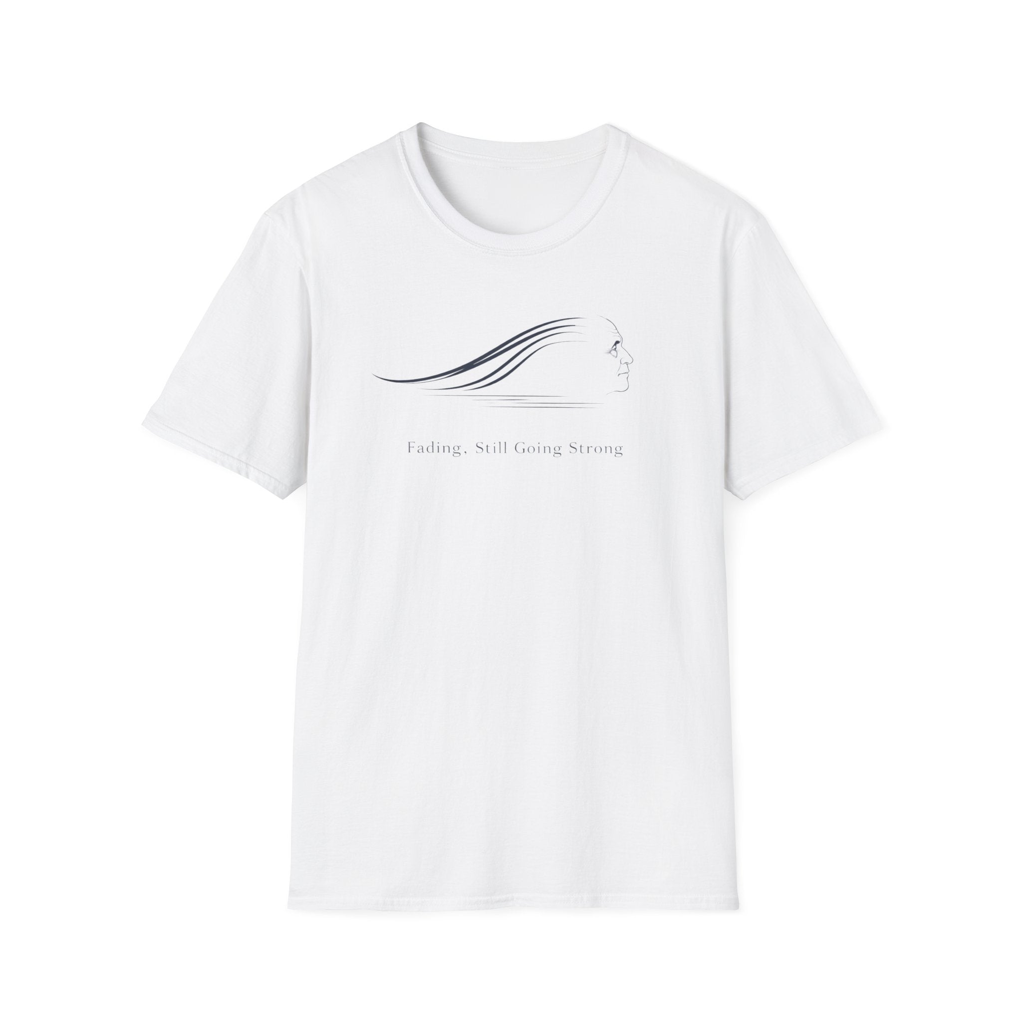 Fading, Still Going Strong T-Shirt