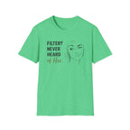 Filter? Never Heard Of Her (Junior) T-Shirt