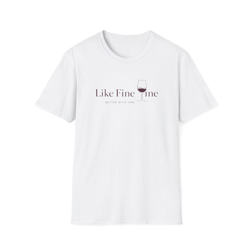 Like Fine WIne T-Shirt