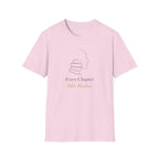 Every Chapter Adds Wisdom T-Shirt