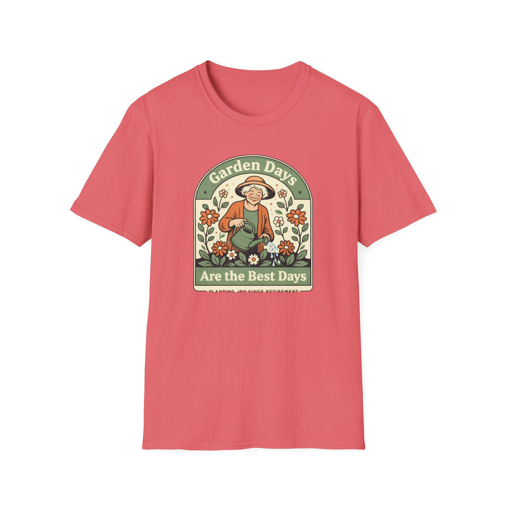 Garden Days Are The Best Days T-Shirt