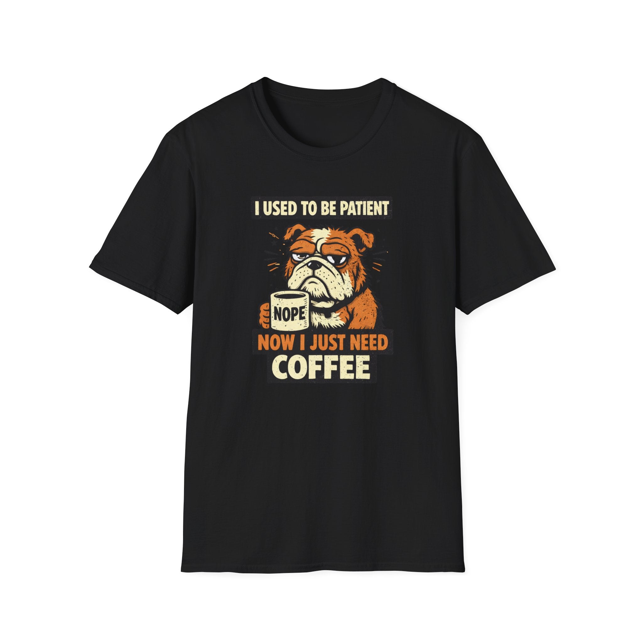 I Used To Be Patient Now I Just Need Coffee T-Shirt