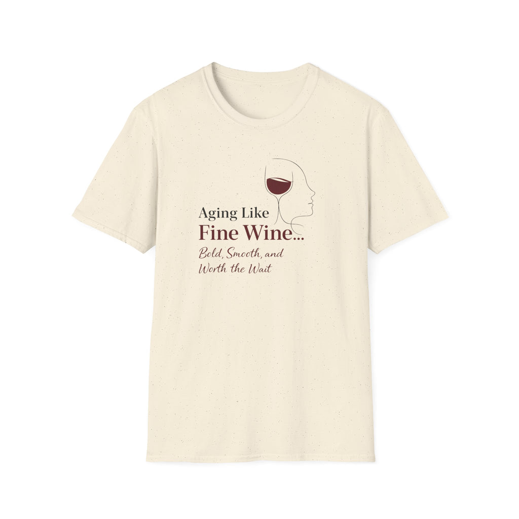 Aging Like Fine Wine T-Shirt