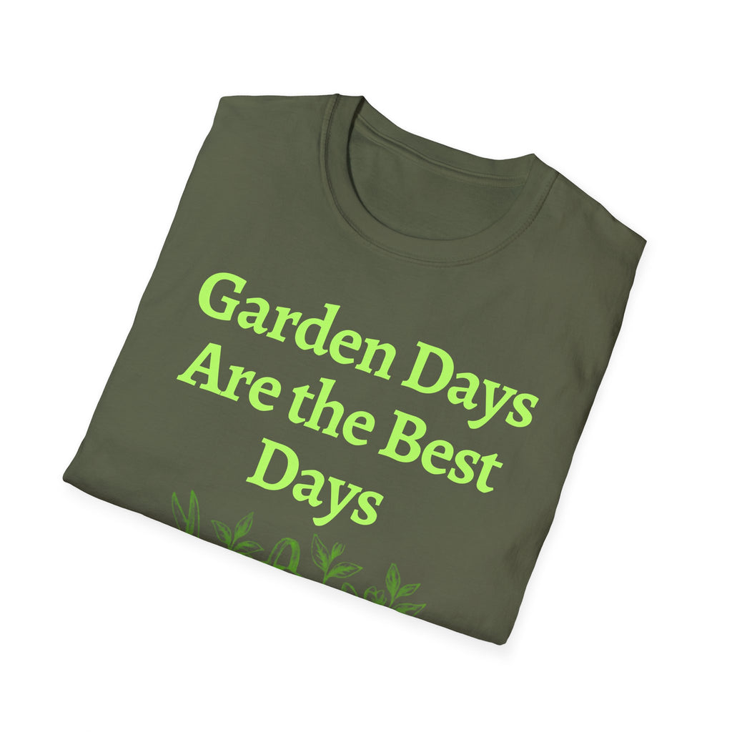 Garden Day Are The Best Days