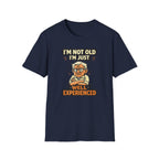 I'm Not Old... T-Shirt