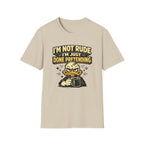 I'm Not Rude I'm Just Done Pretending T-Shirt