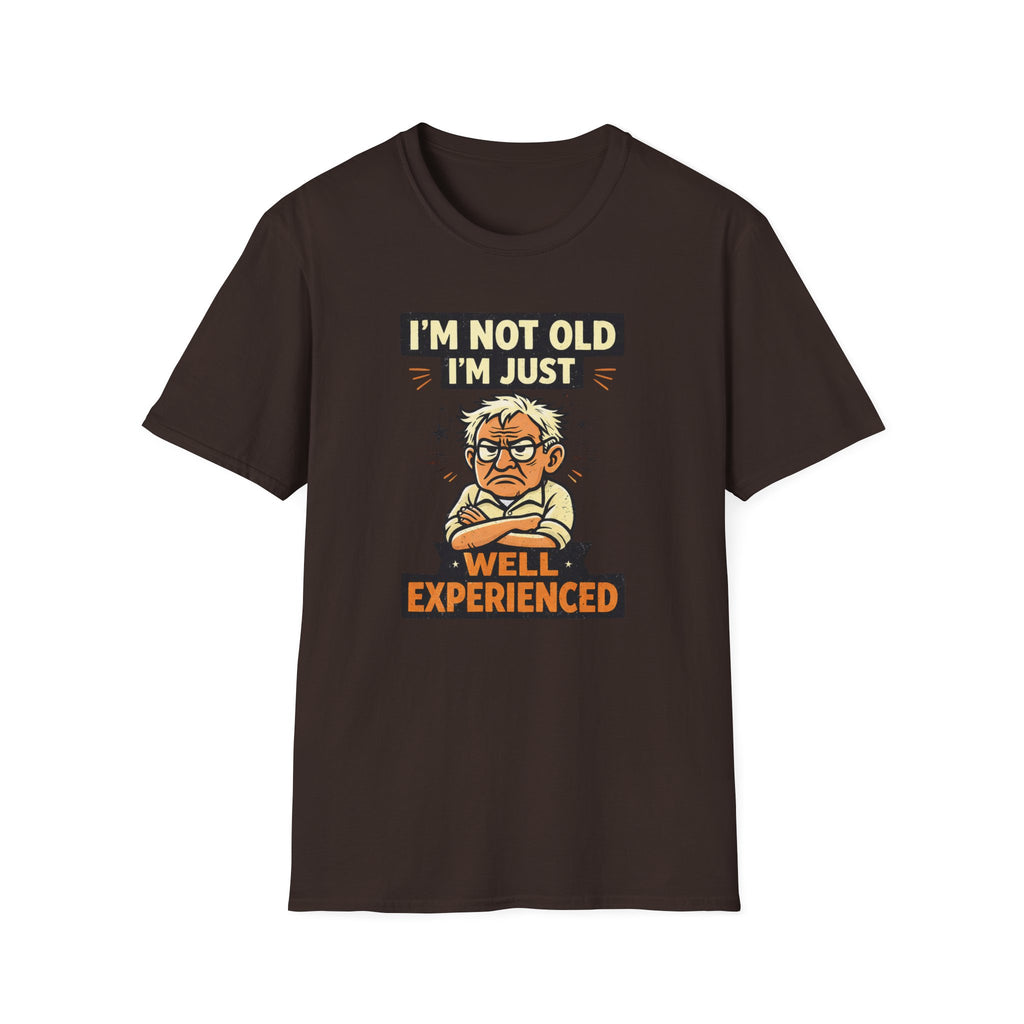 I'm Not Old... T-Shirt