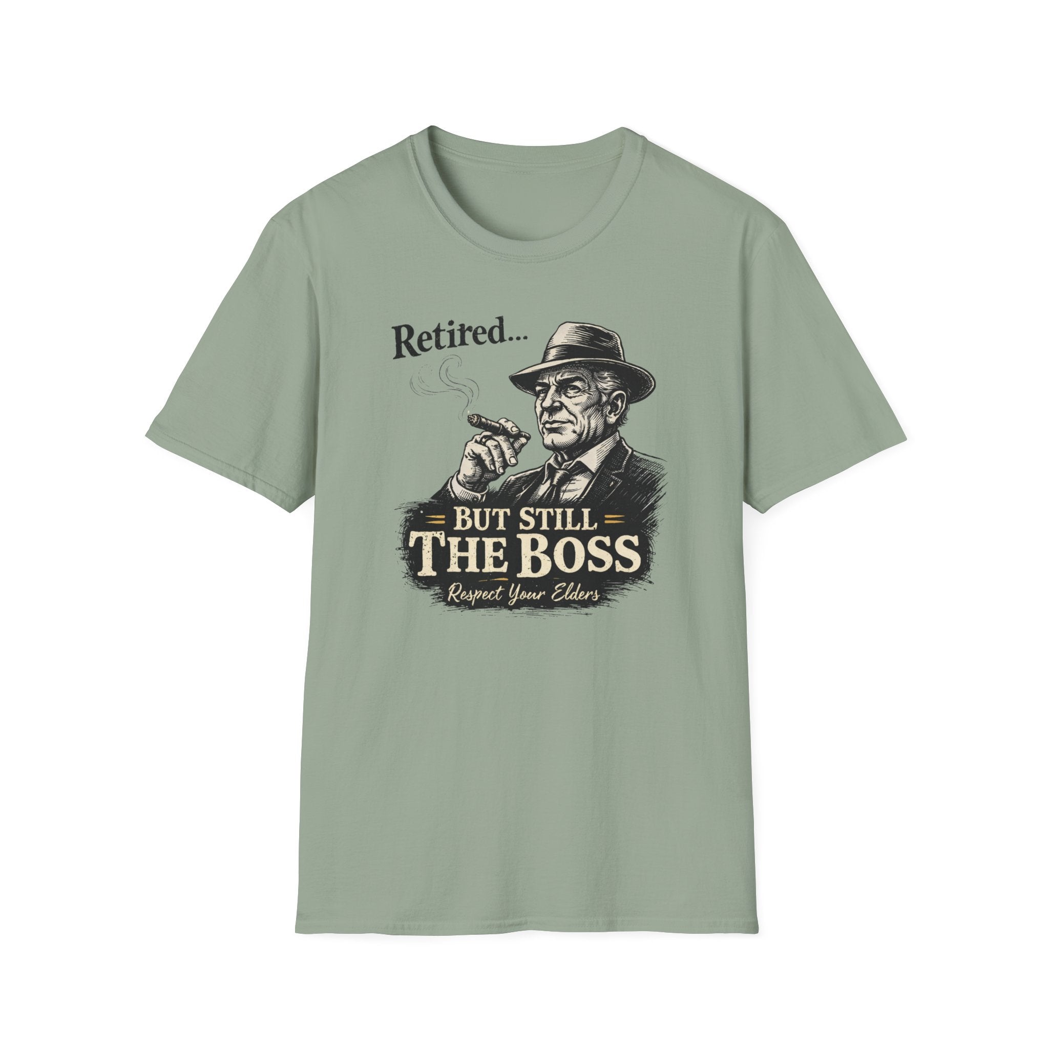 Retired But Still The Boss T-Shirt