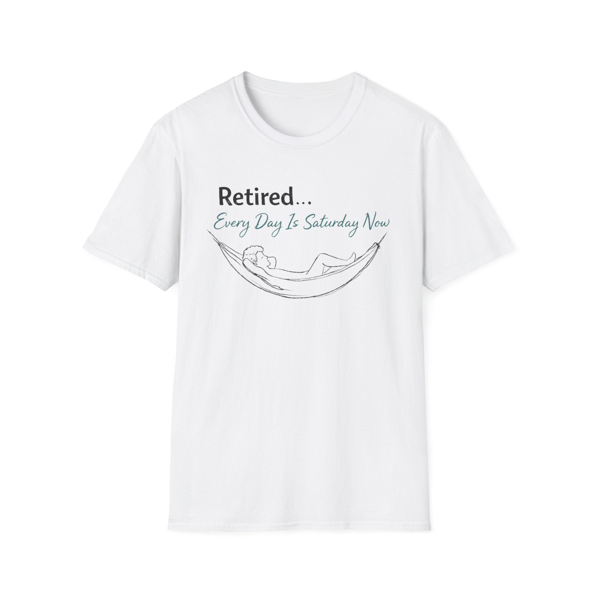 Retired Every Day Is Saturday T-Shirt