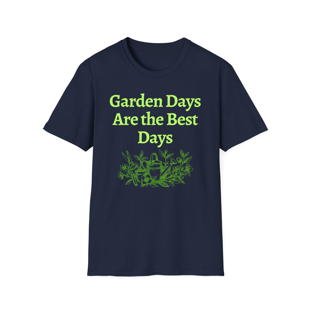 Garden Day Are The Best Days