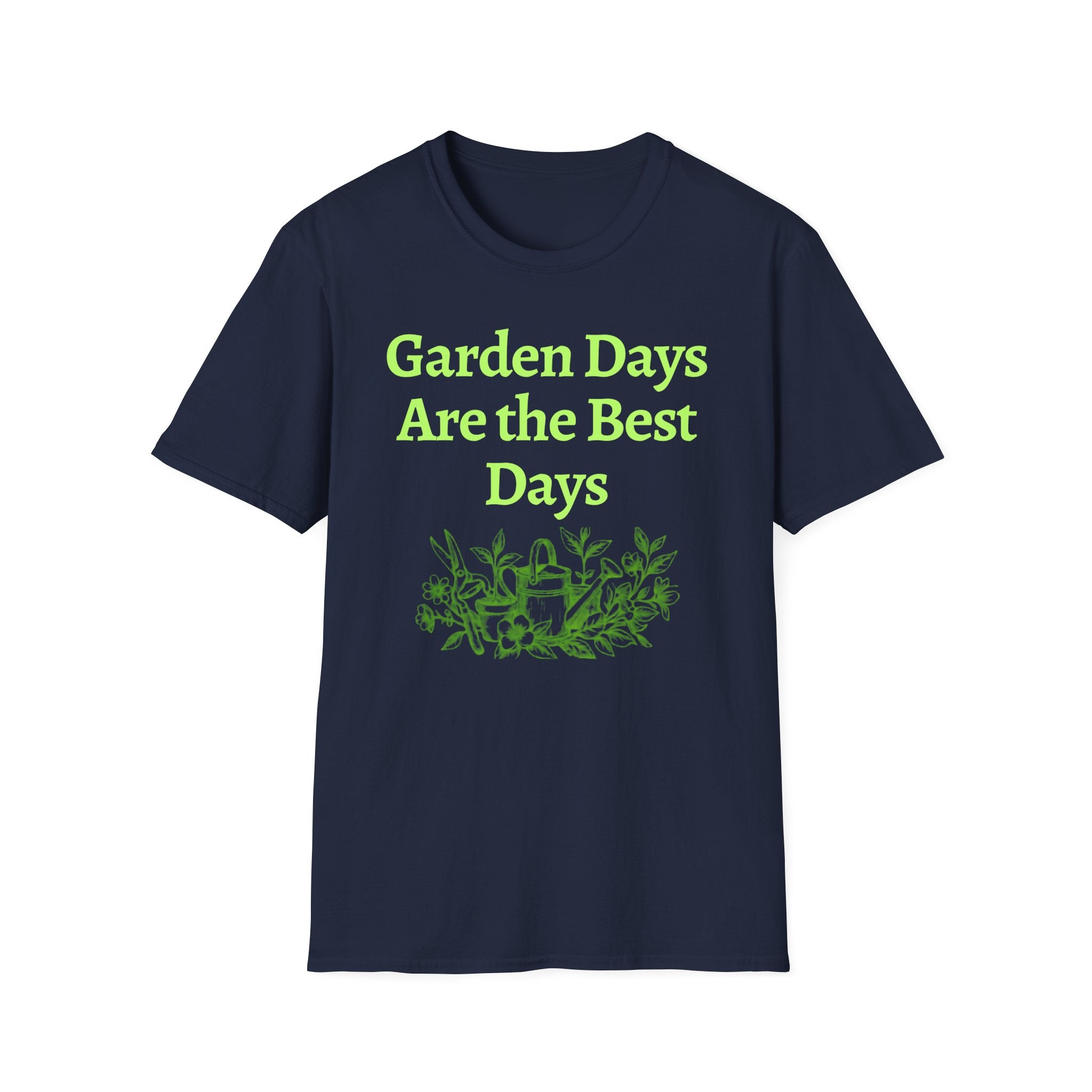 Garden Day Are The Best Days
