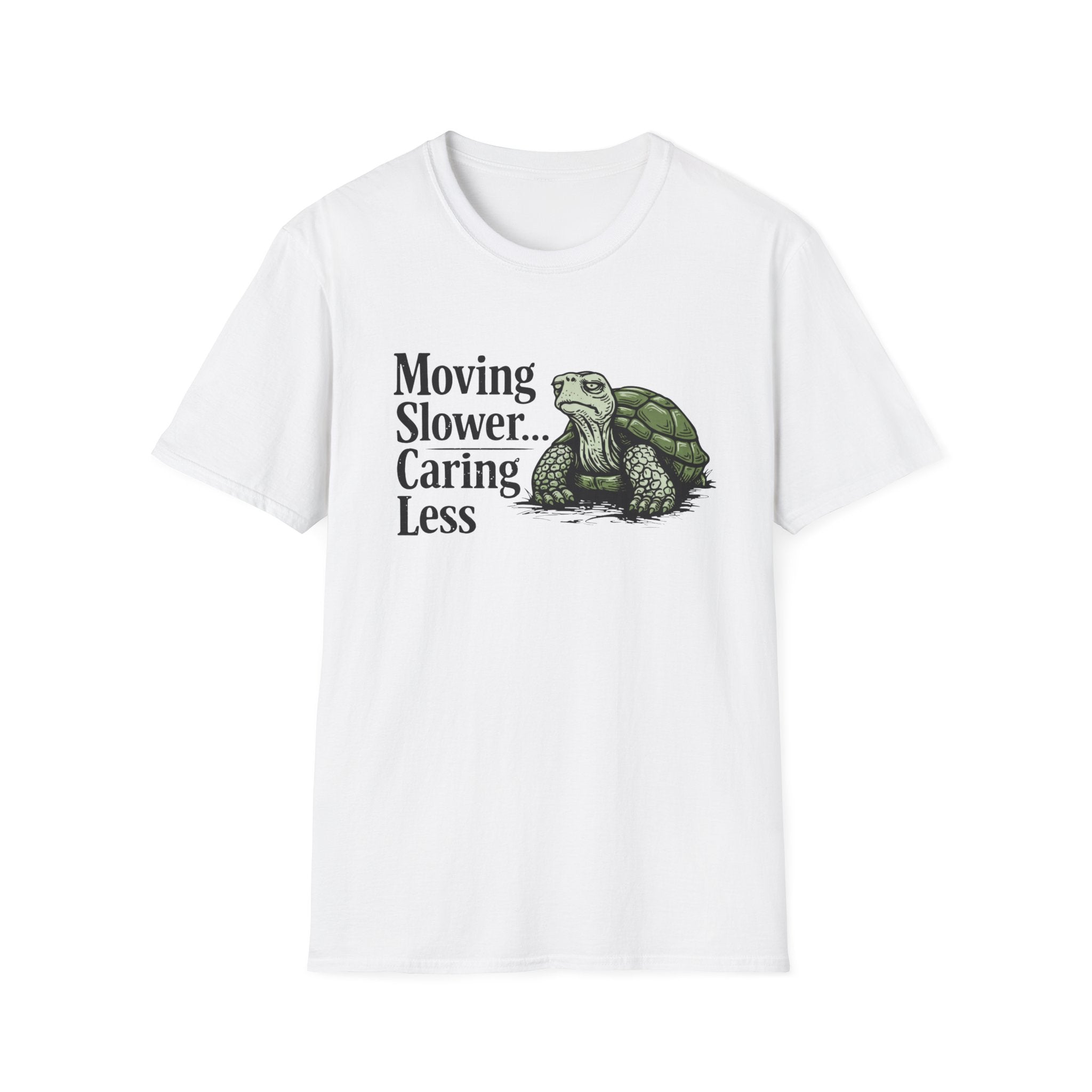 Moving Slower...Caring Less T-Shirt