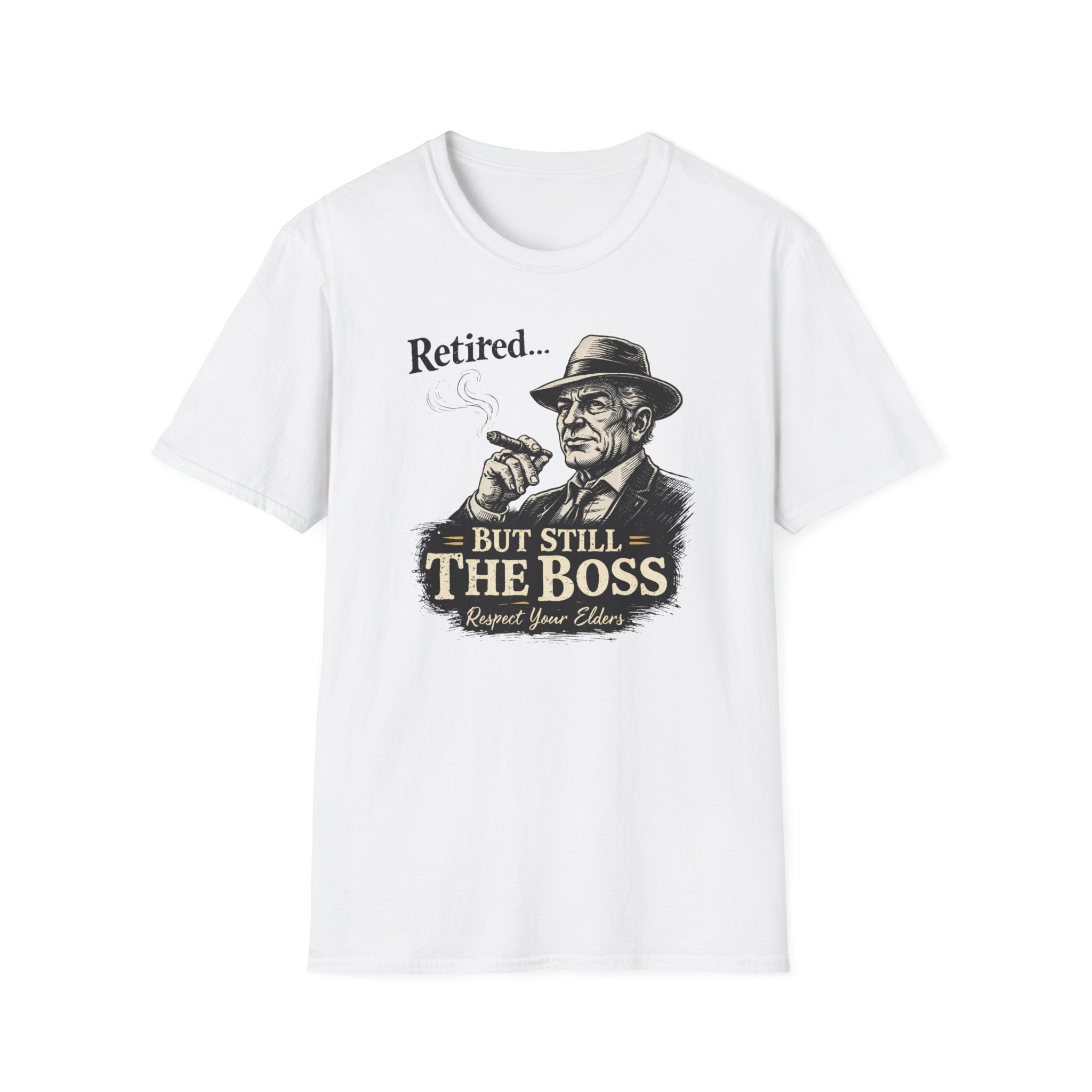 Retired But Still The Boss T-Shirt