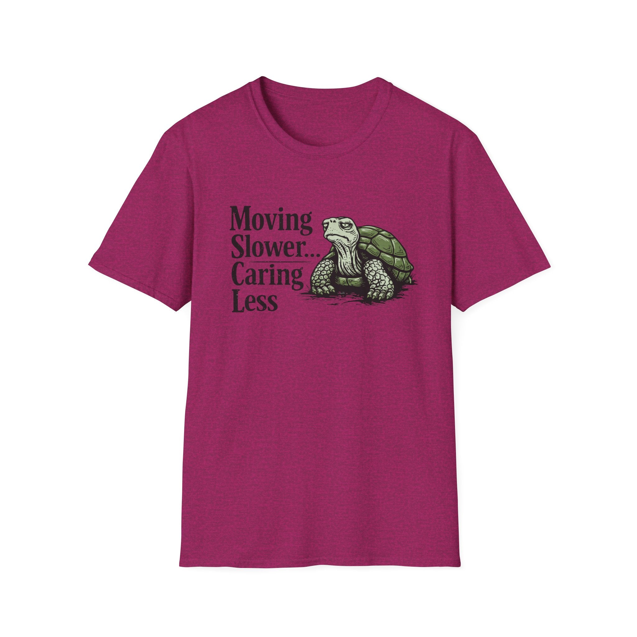 Moving Slower...Caring Less T-Shirt