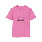 With Age Comes Wisdom And Better Stories T-Shirt