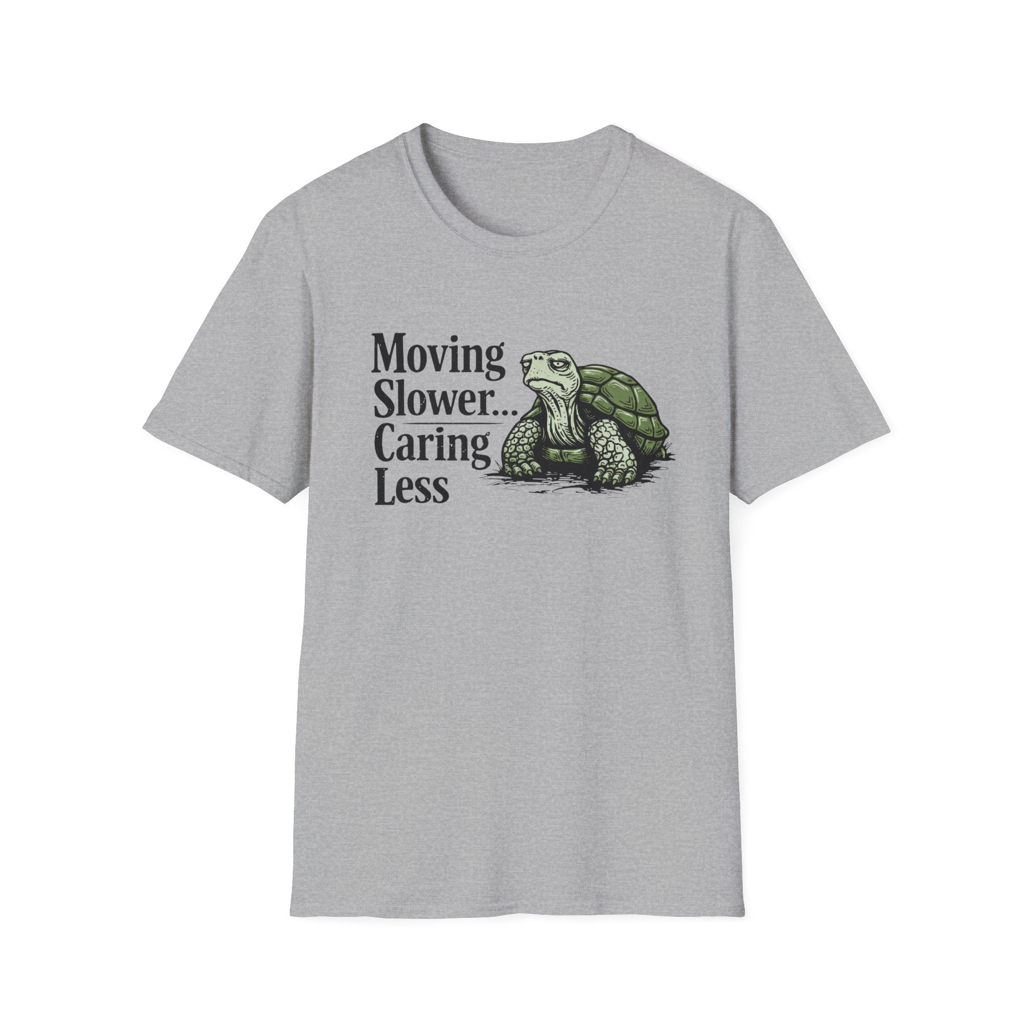 Moving Slower...Caring Less T-Shirt
