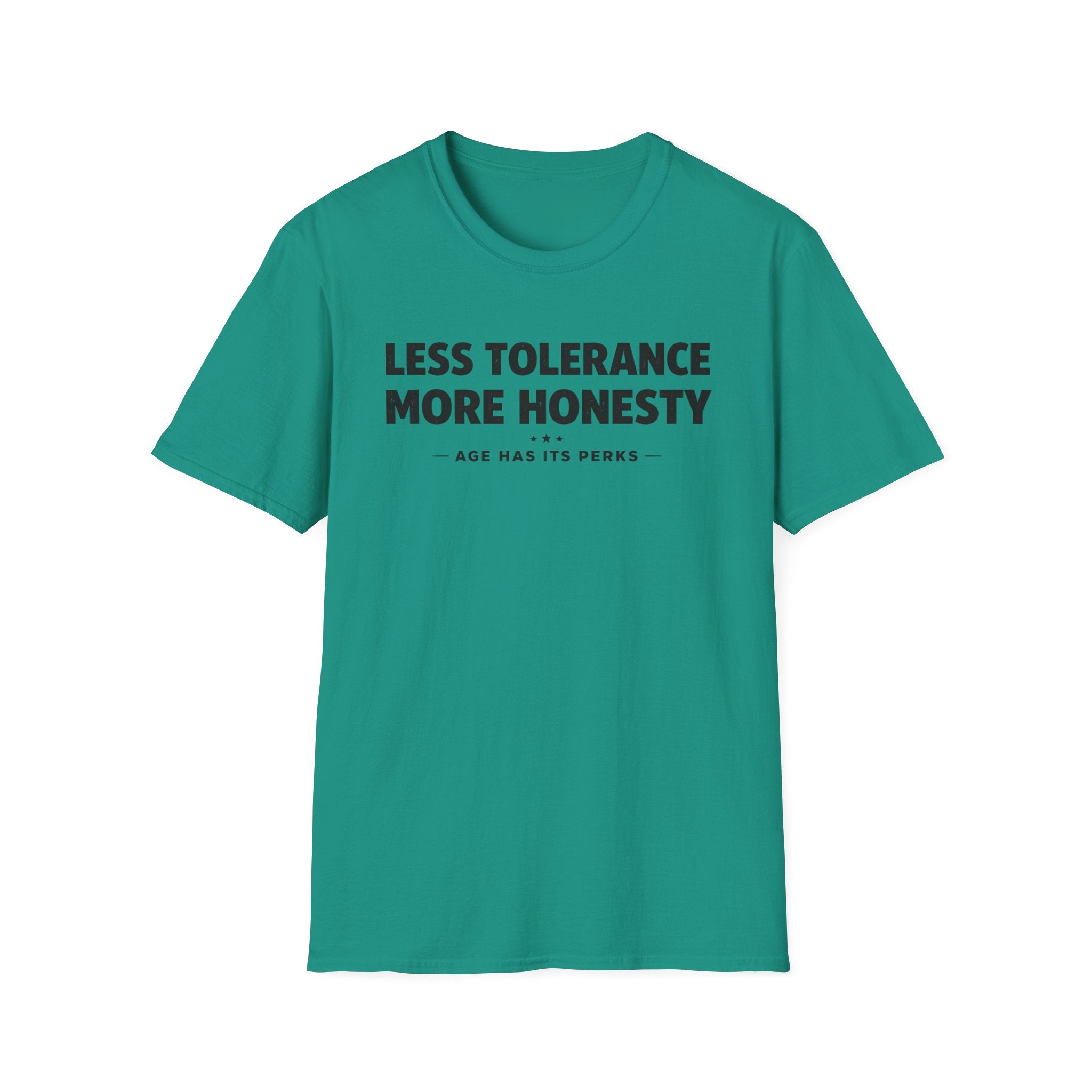 Less Tolerance More Honesty T-Shirt