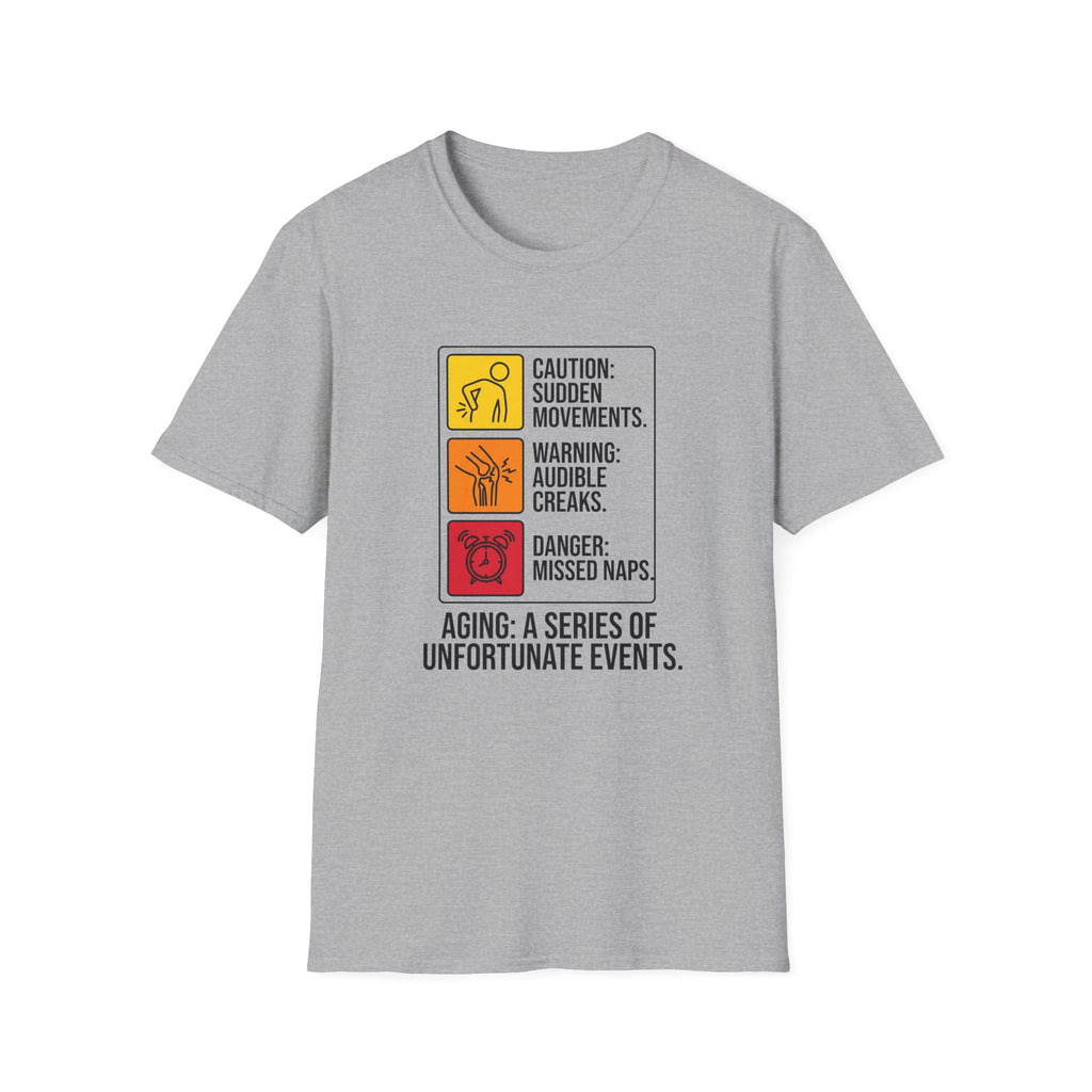 Aging A Series Of Unfortunate Events T-Shirt
