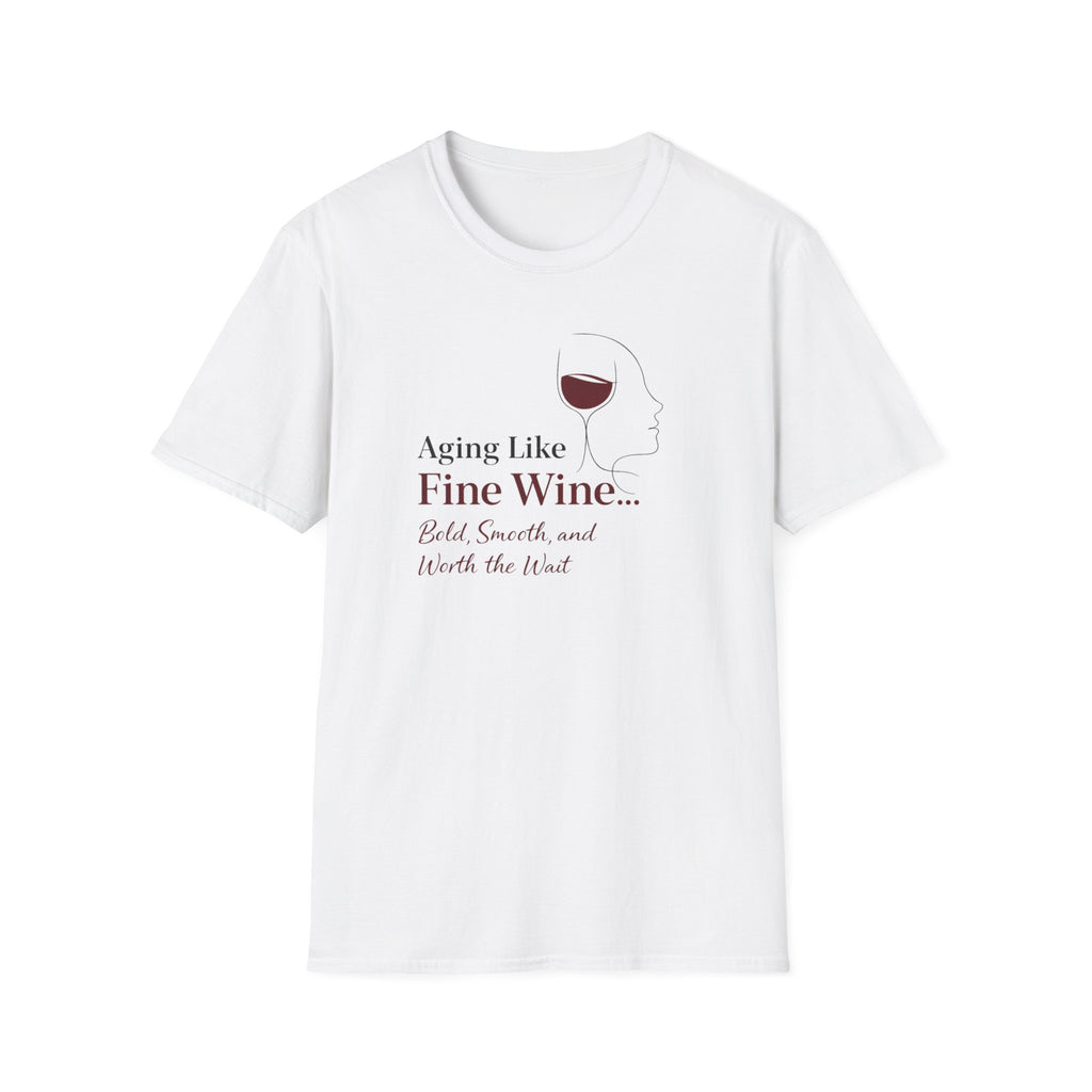 Aging Like Fine Wine T-Shirt