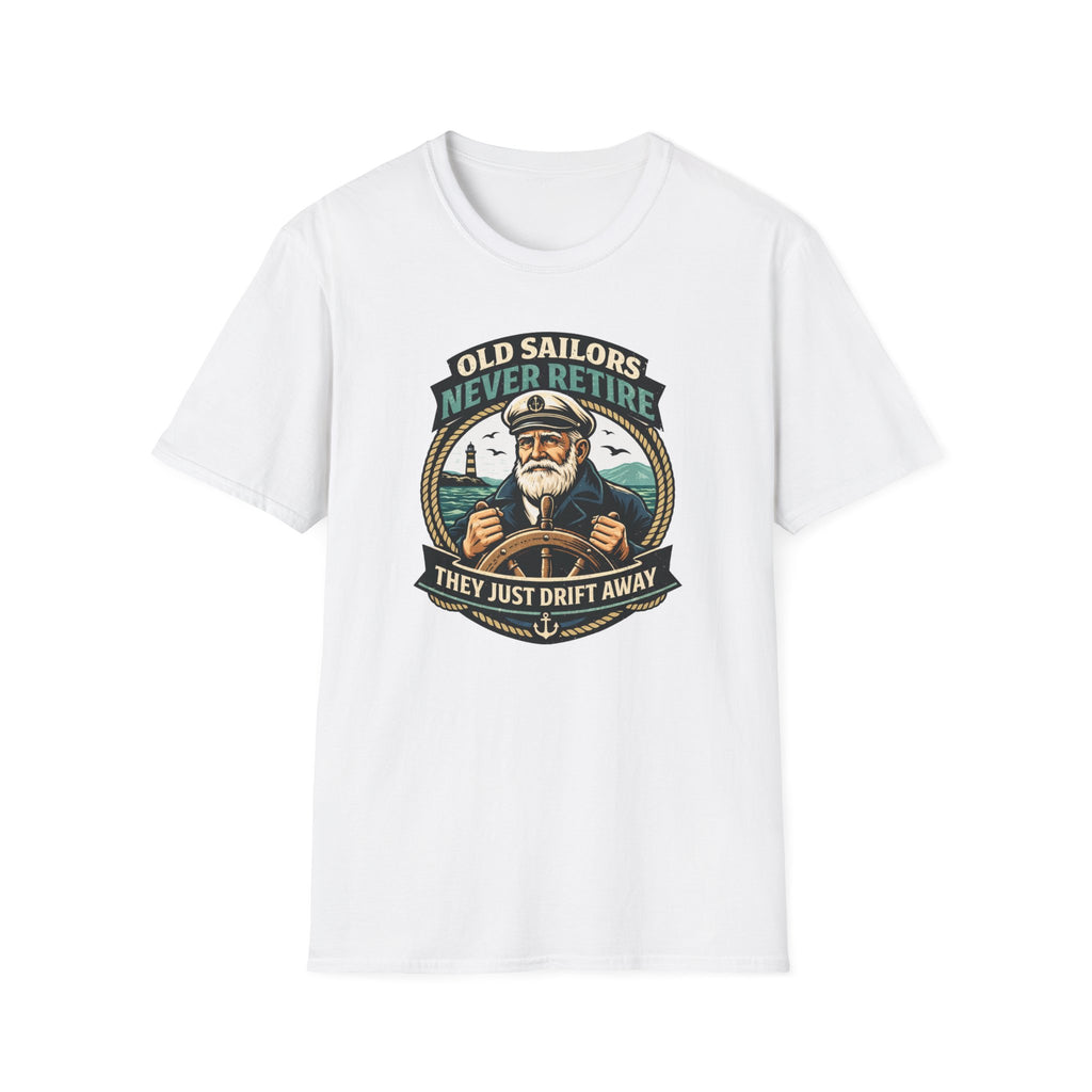Old Sailors Never Retire T-Shirt