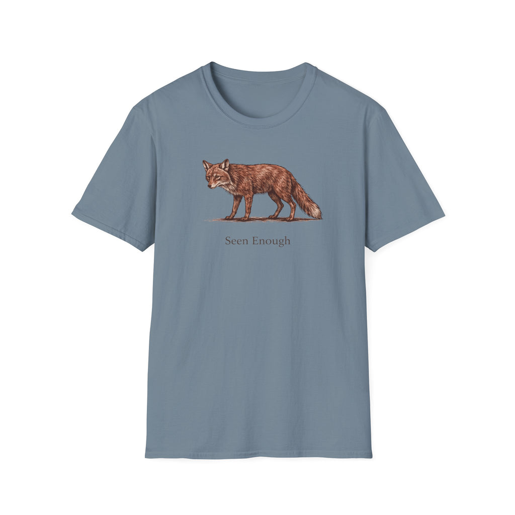 Seen Enough T-Shirt