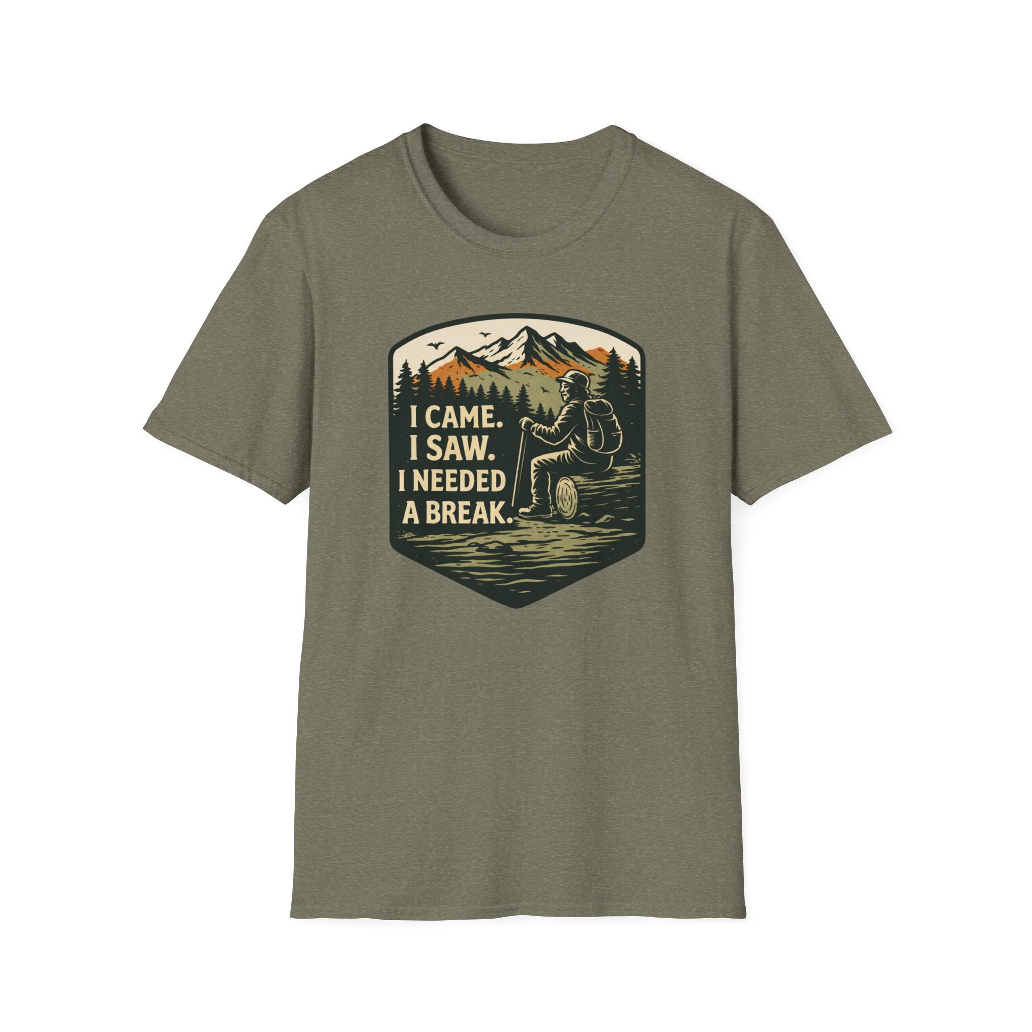 I Came I Saw I Needed A Break T-Shirt