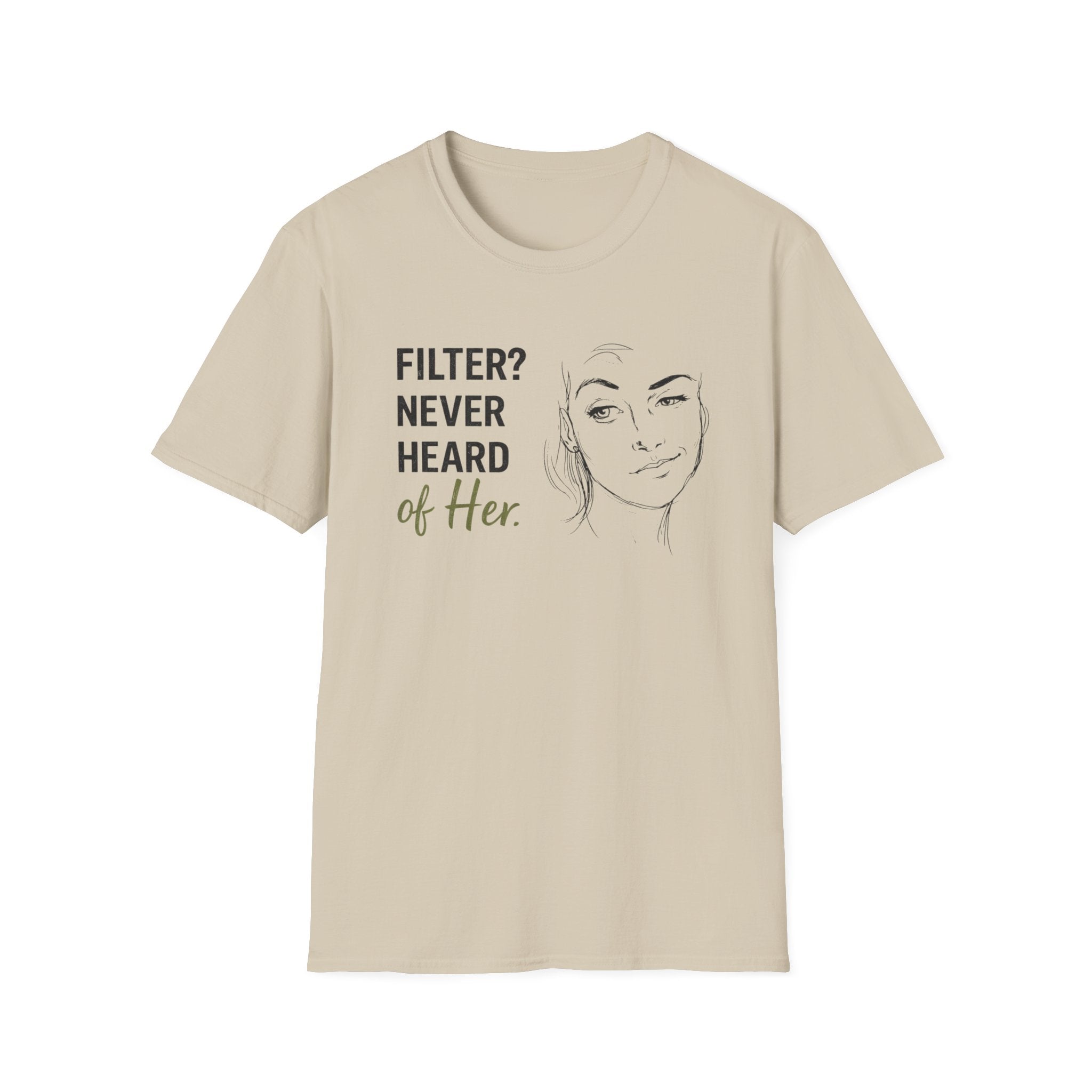 Filter? Never Heard Of Her (Junior) T-Shirt