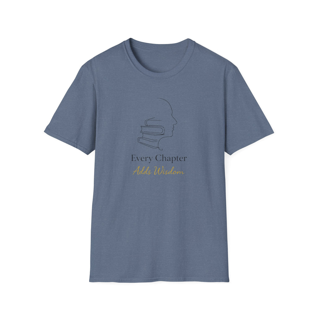 Every Chapter Adds Wisdom T-Shirt