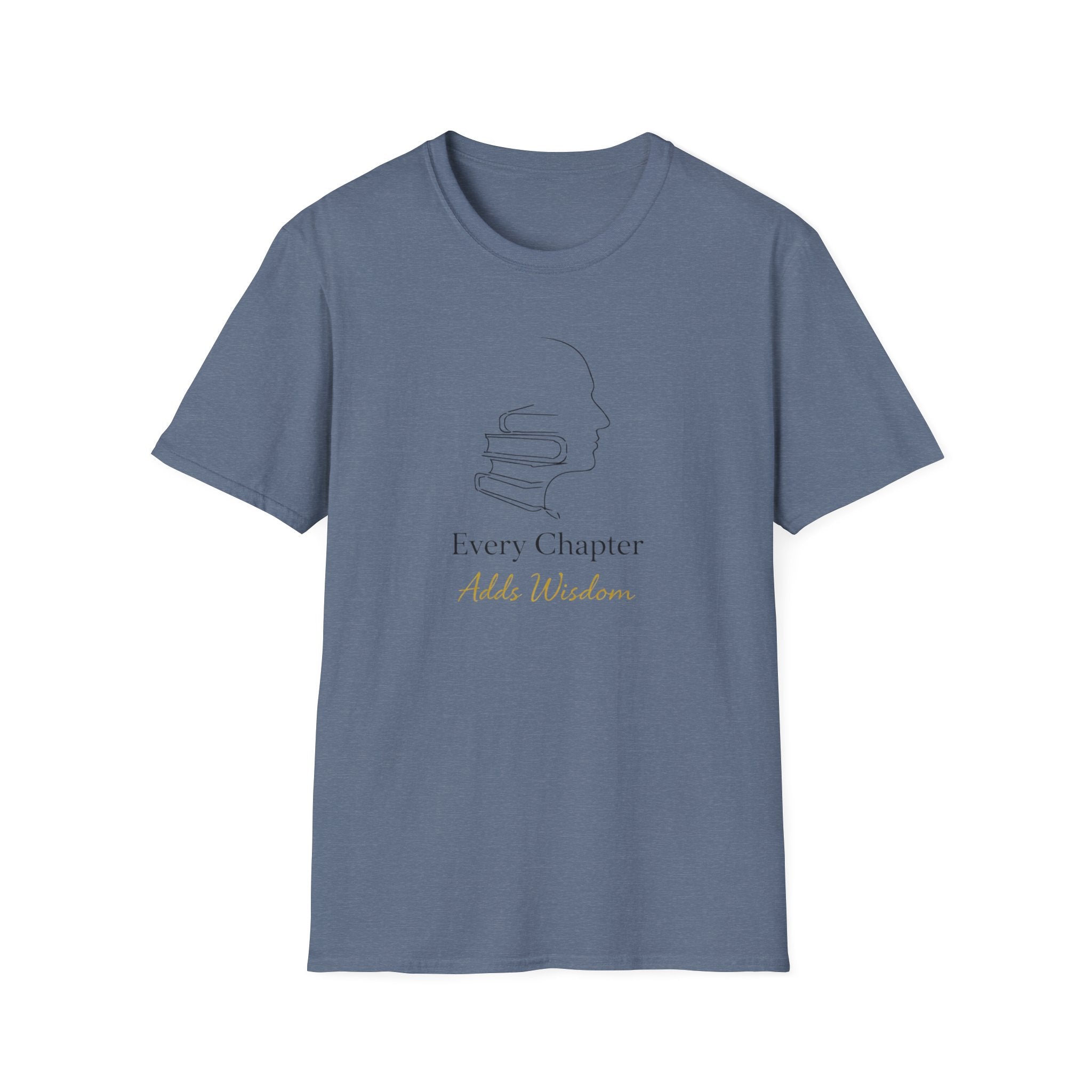 Every Chapter Adds Wisdom T-Shirt