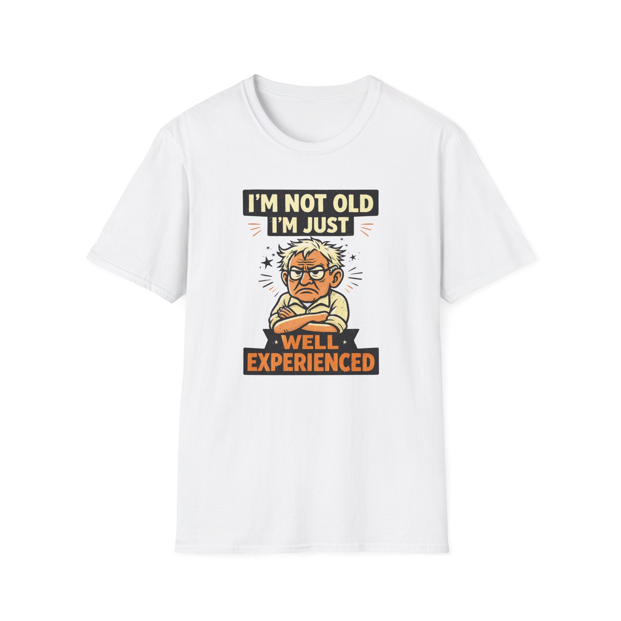 I'm Not Old... T-Shirt