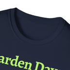 Garden Day Are The Best Days