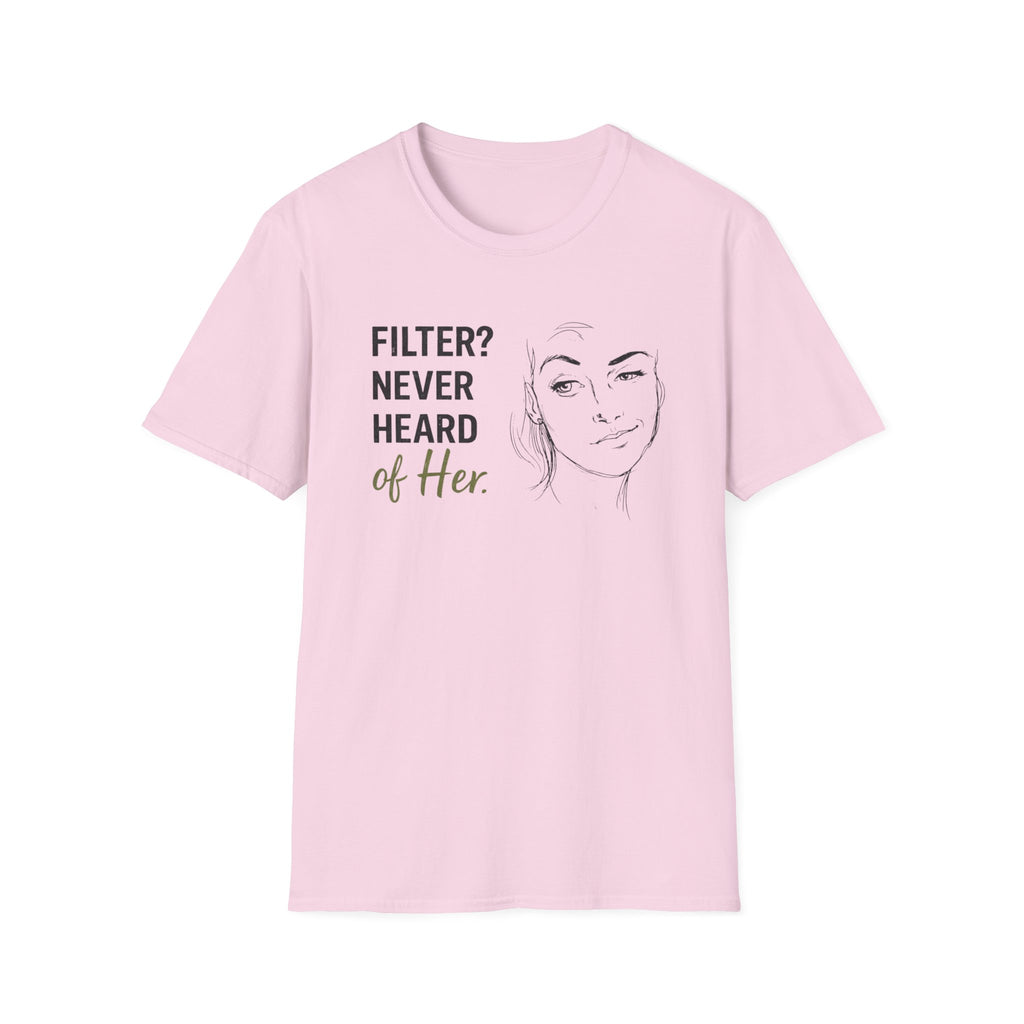 Filter? Never Heard Of Her (Junior) T-Shirt