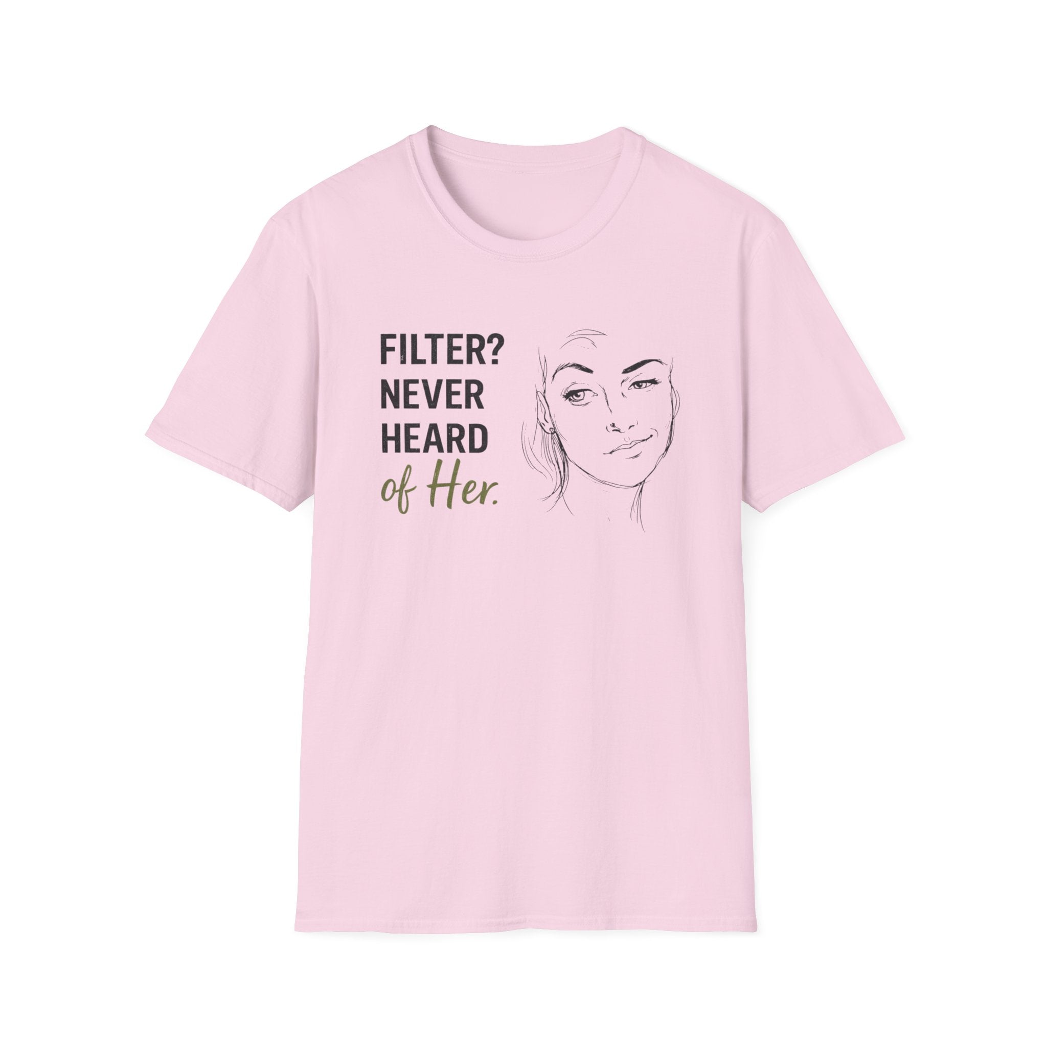 Filter? Never Heard Of Her (Junior) T-Shirt
