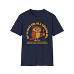 Not A Night Owl Or A Morning Owl...Just an Old Owl T-Shirt