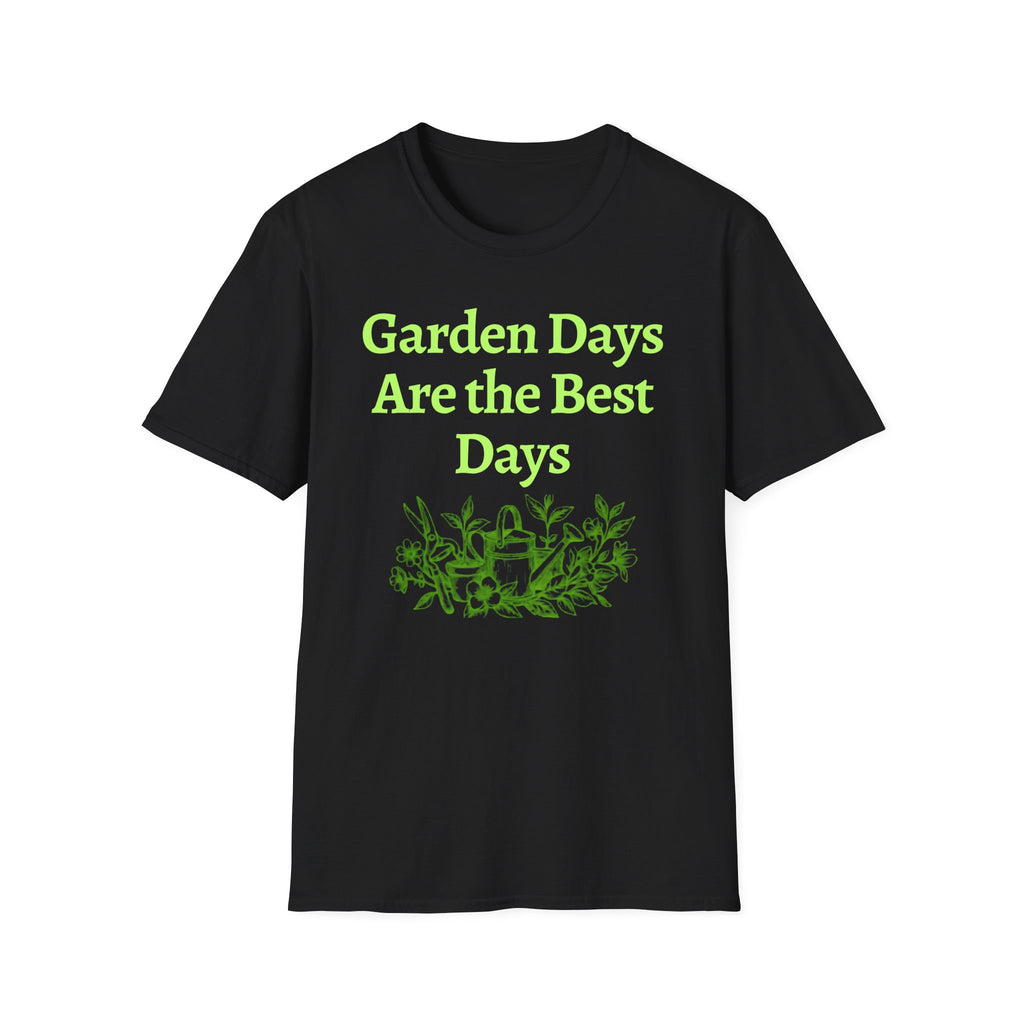 Garden Day Are The Best Days