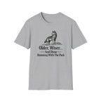Older, Wiser And Done Running With The Pack T-Shirt